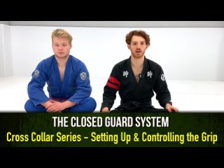 control your opponent from closed guard with the cross collar grip -- jon thomas control your opponent from closed guard with th